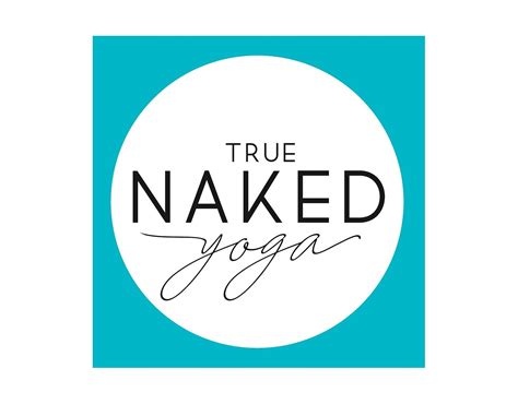 aked yoga|True Naked Yoga